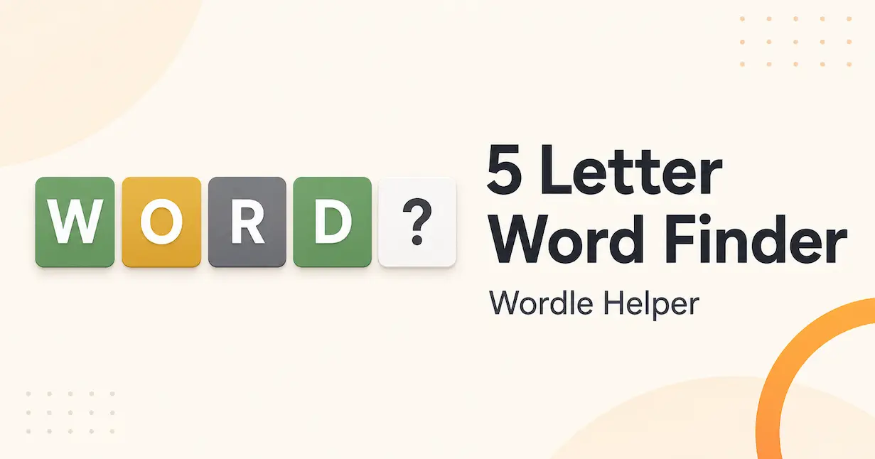 Five Wordle letter tiles for the 5 Letter Word Finder
